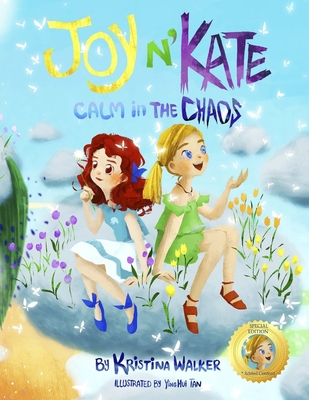 Joy N'Kate - Special Edition: Calm in the Chaos - Walker, Kristina