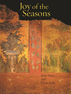 Joy of the Seasons - Train, John, and Kelly, Linda, Dr.