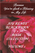 Joy Renee' Blackburn: Book Collection Volume 1