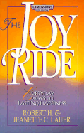 Joy Ride Everyday Ways to Lasting Happiness - Dfl