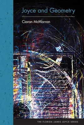 Joyce and Geometry - McMorran, Ciaran