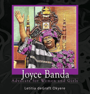 Joyce Banda: Advocate for Women and Girls
