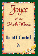 Joyce of the North Woods