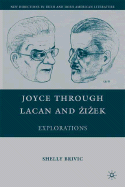 Joyce Through Lacan and Zizek: Explorations