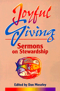 Joyful Giving: Sermons on Stewardship
