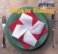 Joyful Napkin Folding 1