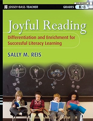 Joyful Reading Instructional Guide - Reis, Sally M