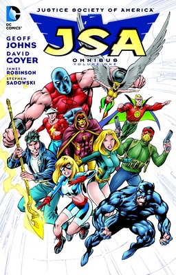 JSA Omnibus, Volume One - Johns, Geoff, and Goyer, David