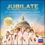 Jubilate: 500 Years of Cathedral Music