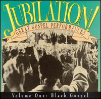 Jubilation, Vol. 1 (Black Gospel) - Various Artists