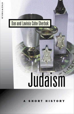 Judaism: A Short History - Cohn-Sherbok, Lavinia, and Cohn-Sherbok, Daniel C