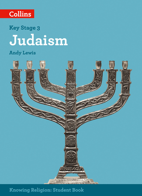 Judaism - Lewis, Andy, and Orme, Robert (Series edited by)
