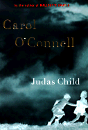 Judas Child - O'Connell, Carol