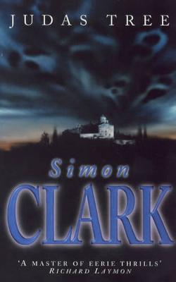 Judas Tree - Clark, Simon P.