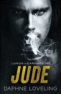 Jude: Lords of Carnage MC