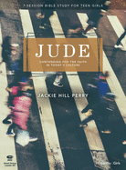 Jude - Teen Girls' Bible Study Leader Kit: Contending for the Faith in Today's Culture