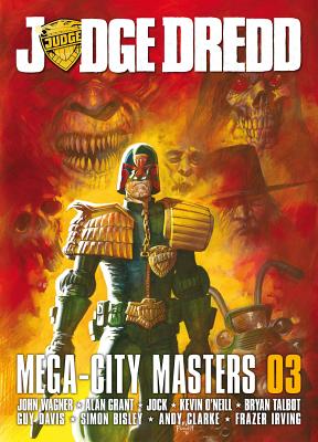 Judge Dredd: Mega-City Masters 03 - Wagner, John, and Grant, Alan
