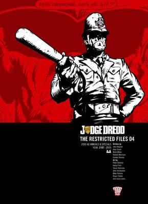 Judge Dredd: The Restricted Files 04 - Wagner, John