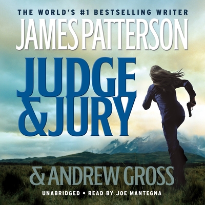 Judge & Jury - Patterson, James, and Gross, Andrew, and Mantegna, Joe (Read by)