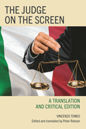 Judge on the Screen: A Translation and Critical Edition