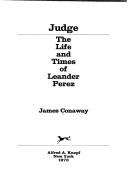 Judge: the life and times of Leander Perez. - Conaway, James