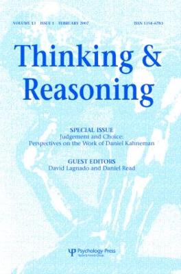 Judgement and Choice: Perspectives on the Work of Daniel Kahneman: A Special Issue of Thinking and Reasoning - Lagnado, David (Editor), and Read, Daniel (Editor)