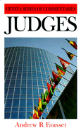 Judges: A Critical and Expository Commentary