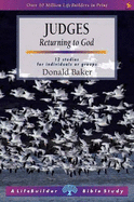 Judges: Returning to God - Baker, Donald