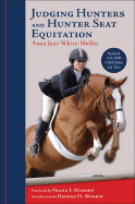 Judging Hunters and Hunter Seat Equitation: A Comprehensive Guide for Exhibitors and Judges