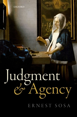 Judgment and Agency - Sosa, Ernest