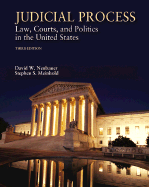 Judicial Process: Laws, Courts, and Politics in the United States