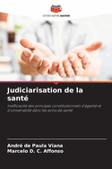 Judiciarisation de la sant?