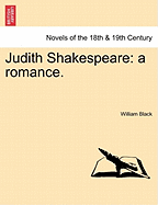 Judith Shakespeare: A Romance.