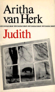 Judith - van Herk, Aritha