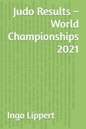Judo Results - World Championships 2021