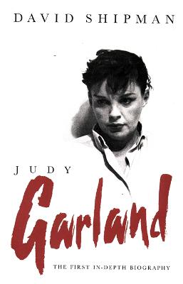 Judy Garland - Shipman, David