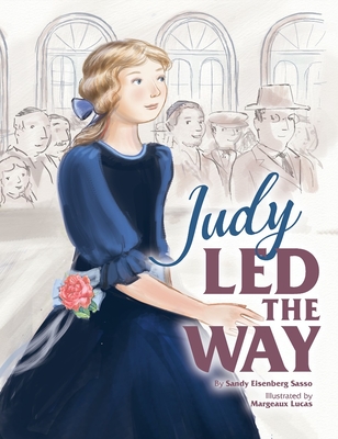 Judy Led the Way - Sasso, Sandy Eisenberg