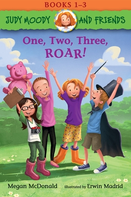 Judy Moody and Friends: One, Two, Three, Roar!: Books 1-3 - McDonald, Megan