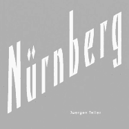 Juergen Teller: Nrnberg