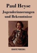 Jugenderinnerungen Und Bekenntnisse