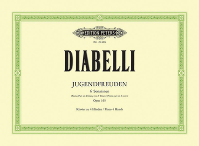 Jugendfreuden -- 6 Sonatinas for Piano Duet Op. 163: Primo Part Within 5-Note Range - Diabelli, Anton (Composer), and Martienssen, Carl Adolf (Composer)