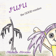 Juju the Good Voodoo