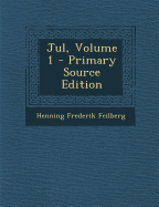 Jul, Volume 1