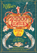 Jules Verne's 20,000 Leagues Under the Sea: A Companion Reader with a Dramatization