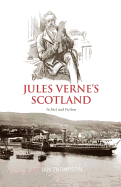 Jules Verne's Scotland: In Fact and Fiction