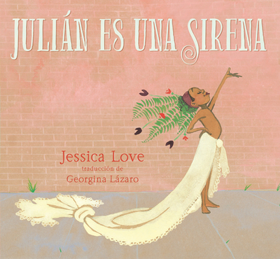 Julin Es Una Sirena - Lzaro, Georgina (Translated by)