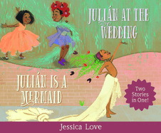 Julin Stories: Julin Is a Mermaid & Julin at the Wedding