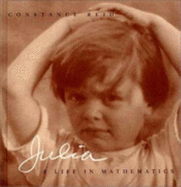 Julia: A Life in Mathematics - Reid, Constance