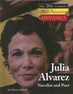 Julia Alvarez: Novelist and Poet