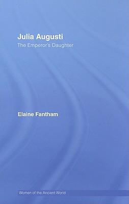 Julia Augusti - Fantham, Elaine